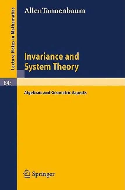 Buy Invariance and System Theory (English, Allen Tannenbaum) — BookShops.in