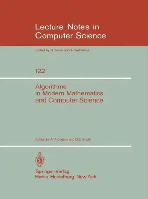 Buy Algorithms in Modern Mathematics and Computer Science | by A — BookShops.in