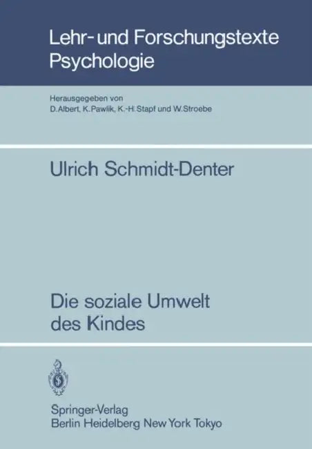 Buy Die Soziale Umwelt Des Kindes (English, U. Schmidt-Denter) — BookShops.in