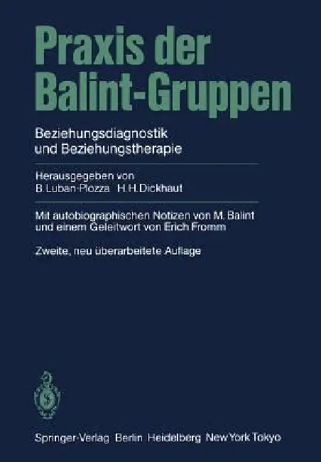 Buy PRAXIS Der Balint-Gruppen (English, M. Balint | Erich Fromm | Boris Luban-Plozza) — BookShops.in