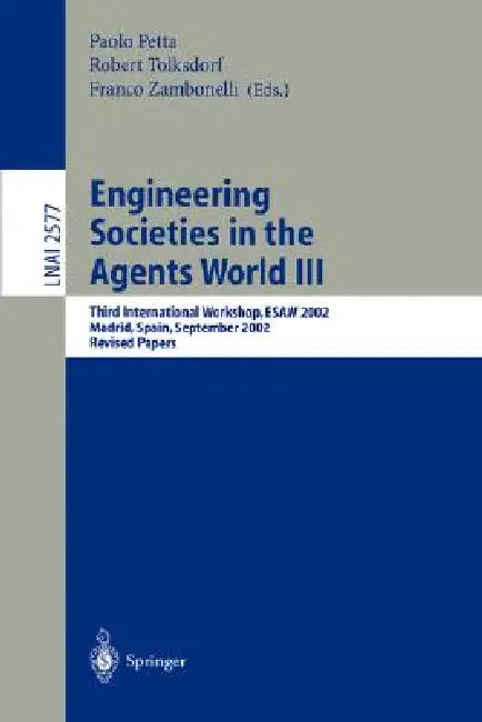 Buy Engineering Societies in the Agents World III (English, Paolo Petta | Robert Tolksdorf | Franco Zambonelli) — BookShops.in