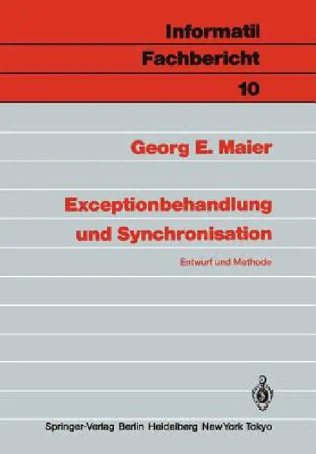 Buy Exceptionbehandlung Und Synchronisation (English, Georg E. Maier) โ BookShops.in