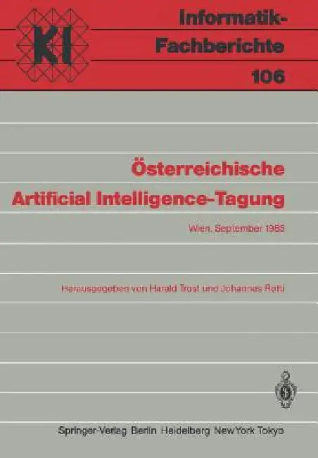 Buy Österreichische Artificial Intelligence-Tagung (English, Harald Trost | Johannes Retti) — BookShops.in