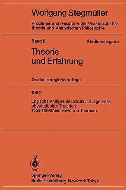 Buy Logische Analyse Der Struktur Ausgereifter Physikalischer Theorien 'Non-Statement View' Von Theorien (English, Wolfgang Stegmüller) — BookShops.in