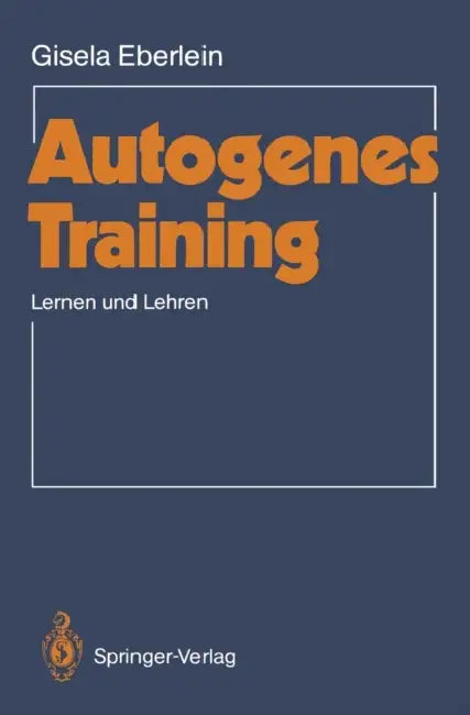 Buy Autogenes Training (English, Gisela Eberlein) — BookShops.in
