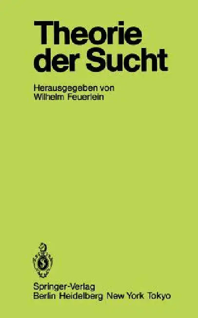 Buy Theorie Der Sucht (English, Wilhelm Feuerlein) — BookShops.in