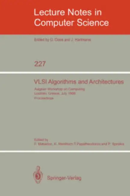 Buy VLSI Algorithms and Architectures (English, Fillia Makedon | Kurt Mehlhorn | T. Papatheodorou) — BookShops.in