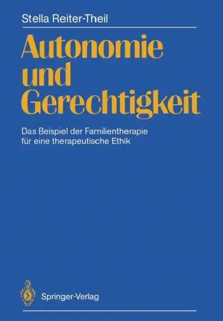 Buy Autonomie Und Gerechtigkeit (English, Stella Reiter-Theil) — BookShops.in