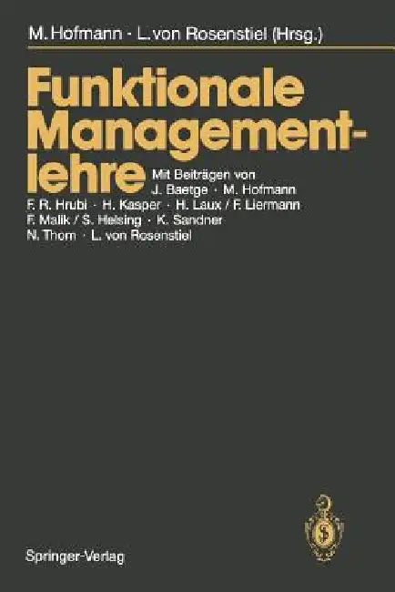 Buy Funktionale Managementlehre (English, Michael Hofmann | J. Baetge | Lutz V. Rosenstiel) — BookShops.in