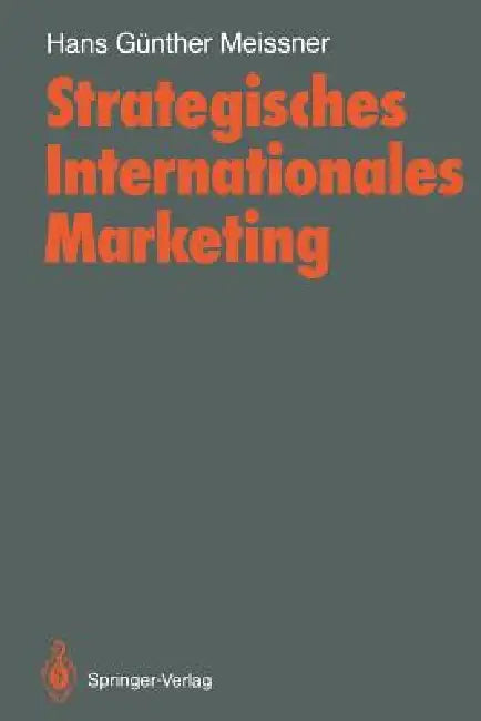 Buy Strategisches Internationales Marketing (English, Hans G. Meissner) — BookShops.in