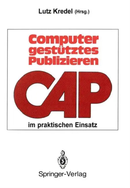 Buy Computergestütztes Publizieren Im Praktischen Einsatz (English, Lutz Kredel) — BookShops.in