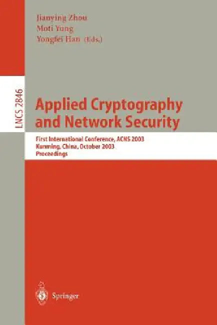 Applied Cryptography and Network Security - First International Conference Proceedings view 2