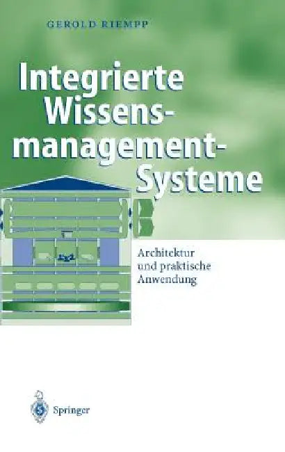 Buy Integrierte Wissensmanagement-Systeme (English, Gerold Riempp) — BookShops.in
