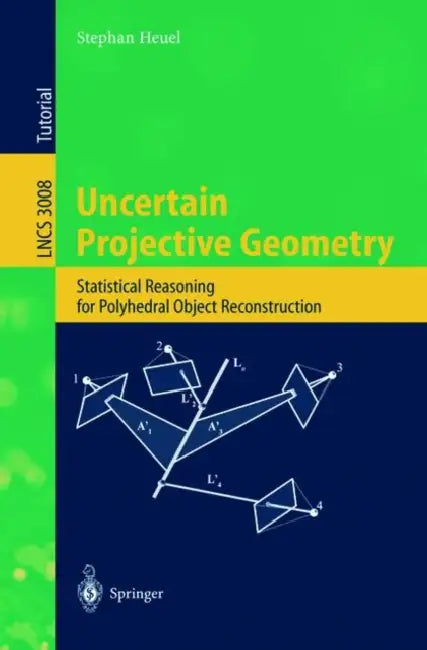 Buy Uncertain Projective Geometry (English, Stephan Heuel) — BookShops.in