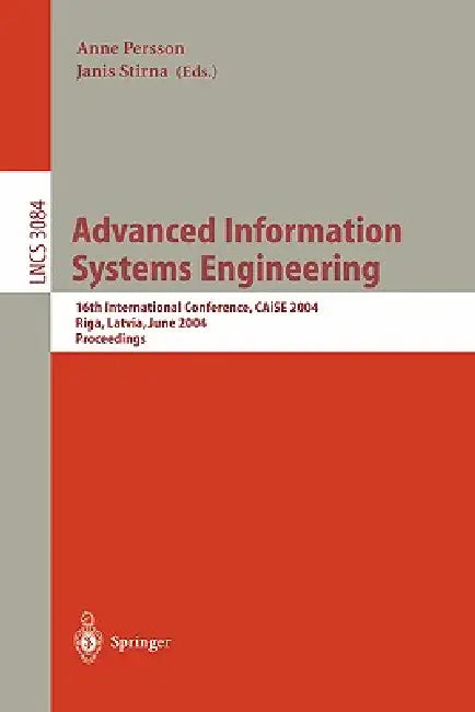 Buy Advanced Information Systems Engineering | by Anne Persson | โ BookShops.in