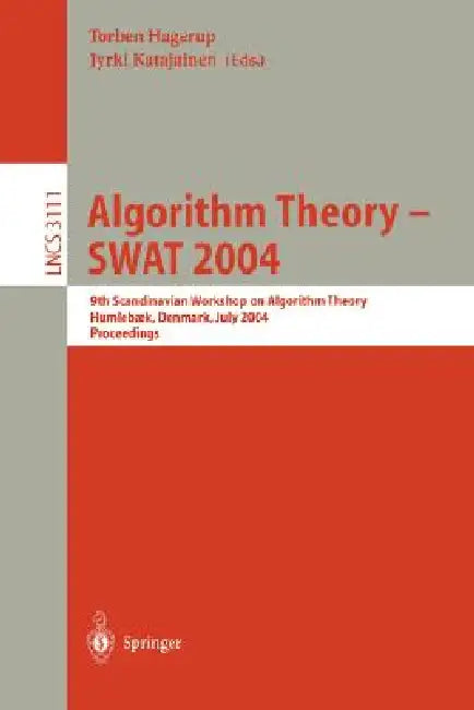 Buy Algorithm Theory - Swat 2004 (English, Torben Hagerup | Jyrki Katajainen) — BookShops.in