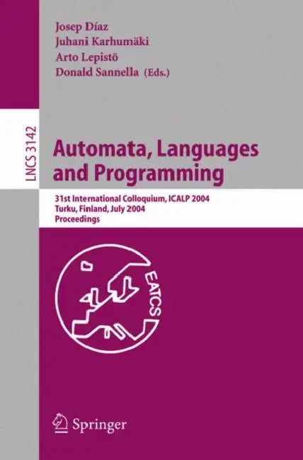 Buy Automata, Languages and Programming | by Josep Diaz | Juhani Karhumäki | Arto Lepistö | Springer | by Josep Diaz | Juhani Karhumäki | Arto Lepistö | Springer | by Josep Diaz | Juhani Karhumäki | Arto Lepistö | Springer | by Josep Diaz | Juhani Karhumäki | Arto Lepistö | Springer | by Josep Diaz | Juhani Karhumäki | Arto Lepistö | Springer | by Josep Diaz | Juhani Karhumäki | Arto Lepistö | Springer | by Josep Diaz | Juhani Karhumäki | Arto Lepistö | Springer | by Josep Diaz | Juhani Karhumäki | — BookShops.in