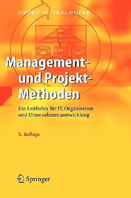 Buy Management- Und Projekt-Methoden (English, Georg Winkelhofer) — BookShops.in