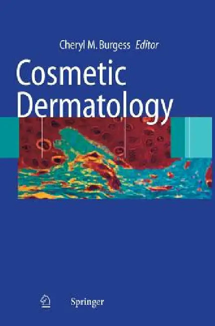 Buy Cosmetic Dermatology (English, Cheryl M. Burgess) โ BookShops.in
