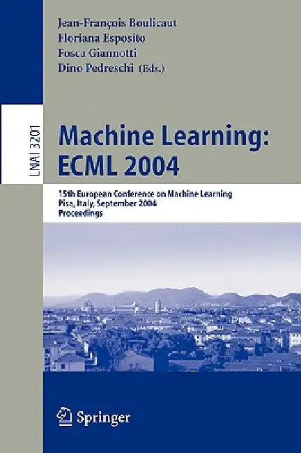Buy Machine Learning | by Jean-Francois Boulicaut | Floriana Esposito | Fosca Giannott | Springer | by Jean-Francois Boulicaut | Floriana Esposito | Fosca Giannott | Springer | by Jean-Francois Boulicaut | Floriana Esposito | Fosca Giannott | Springer | by Jean-Francois Boulicaut | Floriana Esposito | Fosca Giannott | Springer | by Jean-Francois Boulicaut | Floriana Esposito | Fosca Giannott | Springer | by Jean-Francois Boulicaut | Floriana Esposito | Fosca Giannott | Springer | by Jean-Francois Bo — BookShops.in