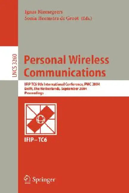Buy Personal Wireless Communications (English, Ignas Niemeegers | Sonia Heemstra de Groot) — BookShops.in