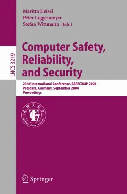 Buy Computer Safety, Reliability, and Security | by Maritta Heis — BookShops.in