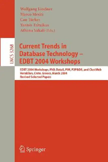Buy Current Trends in Database Technology - Edbt 2004 Workshops (English, Wolfgang Lindner | Marco Mesiti | Can Türker) — BookShops.in