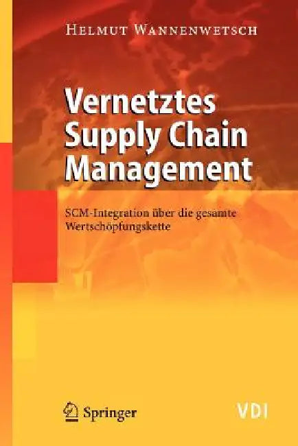 Buy Vernetztes Supply Chain Management (English, Helmut Wannenwetsch) — BookShops.in