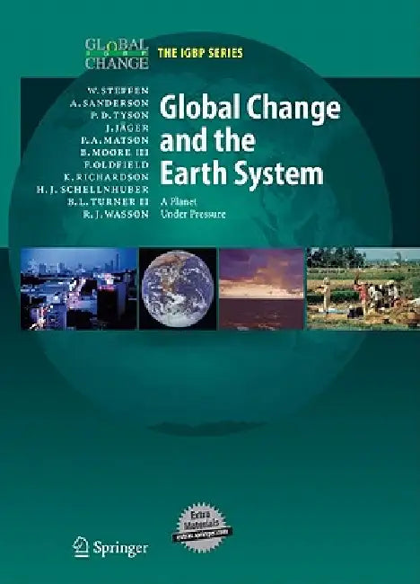 Buy Global Change and the Earth System (English, Will Steffen | Regina Angelina Sanderson | Peter D. Tyson) — BookShops.in