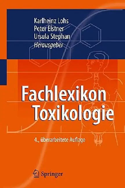 Buy Fachlexikon Toxikologie (English, Karlheinz Lohs | Peter Elstner | Peter Elstner) — BookShops.in