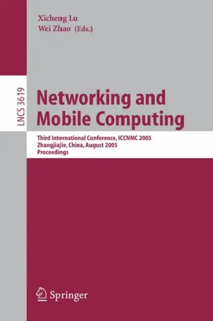 Buy Networking and Mobile Computing (English, Xicheng Lu | Wei Zhao) — BookShops.in