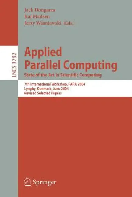 Buy Applied Parallel Computing (English, Jack Dongarra | Kaj Madsen | Jerzy Wasniewski) — BookShops.in