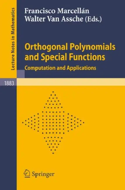 Buy Orthogonal Polynomials and Special Functions (English, Francisco Marcellàn | Walter Van Assche) — BookShops.in