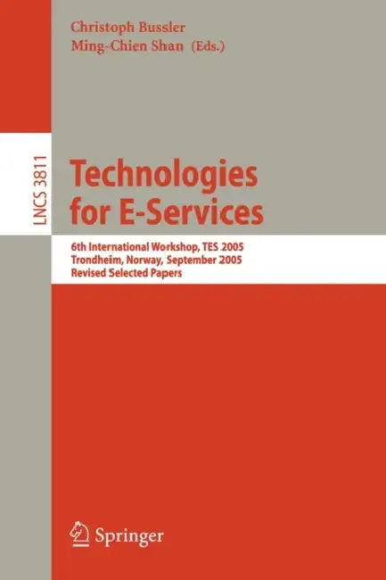 Buy Technologies for E-Services (English, Christoph Bussler | Ming-Chien Shan) — BookShops.in