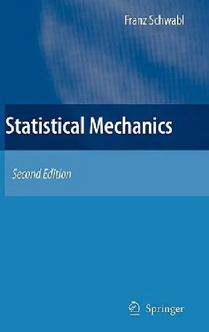 Buy Statistical Mechanics (English, Franz Schwabl | William D. Brewer) β BookShops.in