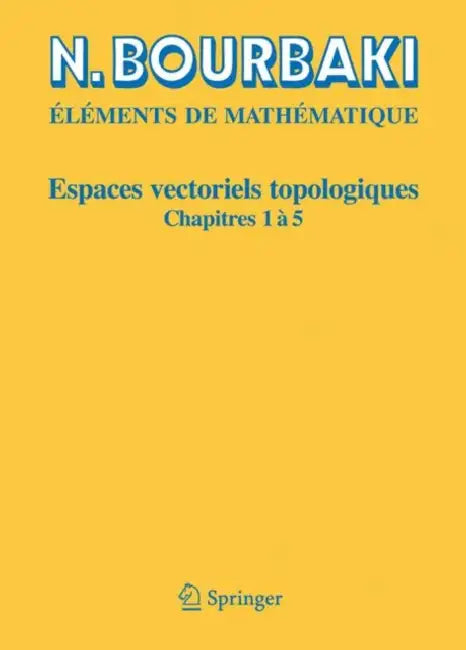 Buy Espaces Vectoriels Topologiques (English, N. Bourbaki) — BookShops.in
