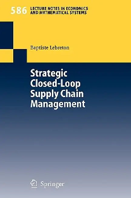 Buy Strategic Closed-Loop Supply Chain Management (English, Baptiste Lebreton) — BookShops.in