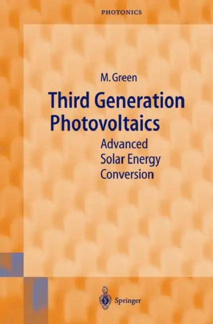 Buy Third Generation Photovoltaics (English, Martin A. Green) — BookShops.in