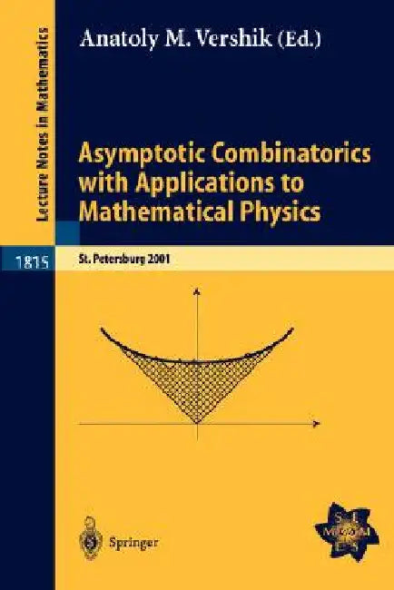 Buy Asymptotic Combinatorics with Applications to Mathematical Physics (English, Anatoly M. Vershik) — BookShops.in