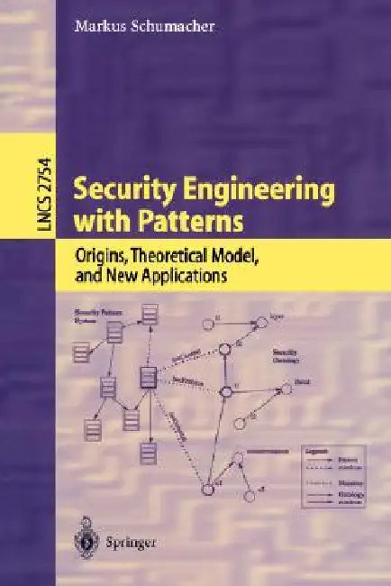 Security Engineering with Patterns (English, Markus Schumacher)