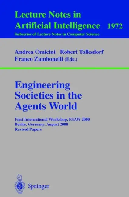 Buy Engineering Societies in the Agents World (English, Andrea Omicini | Robert Tolksdorf | Franco Zambonelli) — BookShops.in