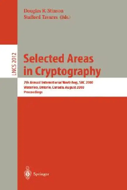Buy Selected Areas in Cryptography (English, Douglas R. Stinson | Stafford Tavares) — BookShops.in