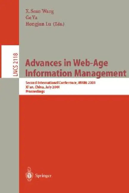 Buy Advances in Web-Age Information Management (English, X. Sean Wang | Ge Yu | Hongjun Lu) — BookShops.in