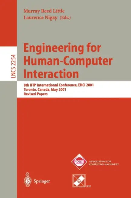 Buy Engineering for Human-Computer Interaction (English, Murray R. Little | Laurence Nigay) — BookShops.in