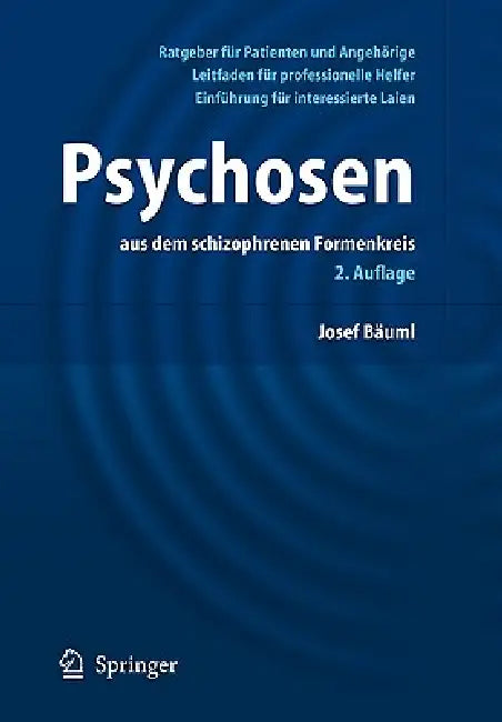Buy Psychosen (English, Josef Bäuml | Werner Kissling | Gabi Pitschel-Walz) — BookShops.in