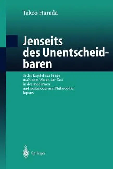 Buy Jenseits Des Unentscheidbaren (English, Takeo Harada) — BookShops.in