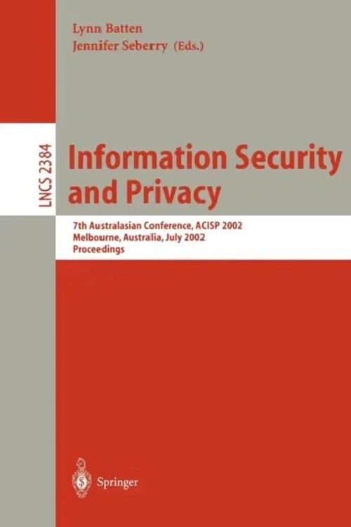 Information Security and Privacy – ACISP 2002 Proceedings by Lynn Batten view 2