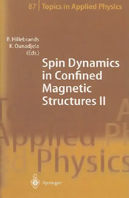 Buy Spin Dynamics in Confined Magnetic Structures II (English, Burkard Hillebrands | Kamel Ounadjela) — BookShops.in