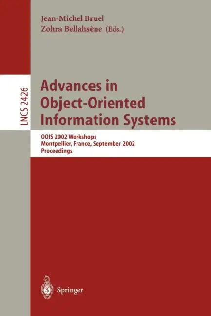 Buy Advances in Object-Oriented Information Systems | by Jean-Michel Bruel | Zohra Bellahsene | Springer | by Jean-Michel Bruel | Zohra Bellahsene | Springer | by Jean-Michel Bruel | Zohra Bellahsene | Springer | by Jean-Michel Bruel | Zohra Bellahsene | Springer | by Jean-Michel Bruel | Zohra Bellahsene | Springer | by Jean-Michel Bruel | Zohra Bellahsene | Springer | by Jean-Michel Bruel | Zohra Bellahsene | Springer | by Jean-Michel Bruel | Zohra Bellahsene | Springer | by Jean-Michel Bruel | Zoh — BookShops.in