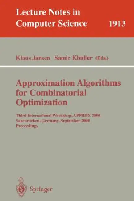 Buy Approximation Algorithms for Combinatorial Optimization (English, Klaus Jansen | Stefano Leonardi | Vijay Vazirani) — BookShops.in
